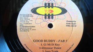 Fab 5 Good Buddy [upl. by Maurili611]