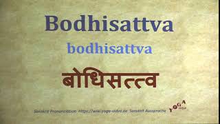 Bodhisattva बोधिसत्त्व bodhisattva Sanskrit PronunciationBodhisattva बोधिसत्त्व bodhisattva Sans [upl. by Melosa]