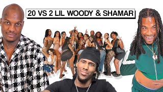 20 women vs woody amp shamar He don’t Like him😂 [upl. by Celle]