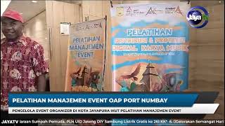 PELATIHAN MANAJEMEN EVENT OAP PORT NUMBAY [upl. by Ahar]