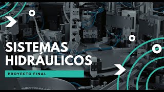 Proyecto Final  Sistemas Hidráulicos  UTMA [upl. by Hannibal14]