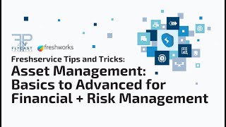 Freshservice Asset Management Basics to Advanced for Financial and Risk Management [upl. by Algy779]