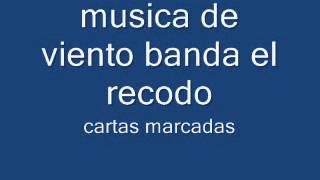 cartas marcadasmúsica de viento banda el recodo [upl. by Einohtna967]