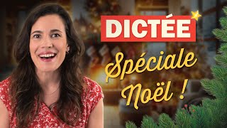 Dictée de Noël 🎄  plongez dans lambiance  ✨✨ [upl. by Rudy]