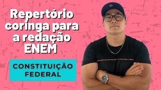 Repertório coringa para a redação ENEM  Constituição Federal [upl. by Erkan]