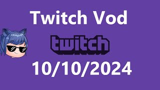 Chambiez Twitch Vod 10102024 [upl. by Catlin]