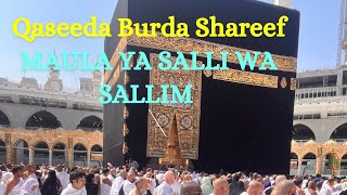 Qaseeda Burda Shareef  Maula Ya Salli Wa Sallim  Beautiful Kalaam with English Subtitles [upl. by Nahtaneoj768]