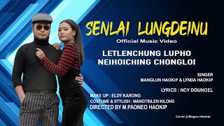 SENLAI LUNGDEINU  KUKI OFFICIAL MUSIC VIDEO  2020 [upl. by Mohandis]