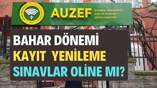 İstanbul Aöf AUZEF Bahar Dönemi Kayıt Yenileme Nasıl Yapılır AUZEF Sınavları Online Mı Yapılacak [upl. by Sucram]