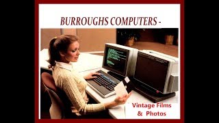 1963 Burroughs Computer History Archives Datatron ElectroData B5000 B270 UNISYS VIPclub [upl. by Enymsaj875]