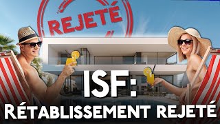 ❌ Rétablissement de lISF  Cest NON  Rejeté par lAssemblée Nationale [upl. by Leorsiy182]