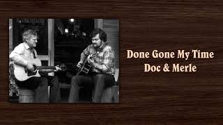 Done Gone My Time Doc Watson amp Merle Watson [upl. by Enenstein]