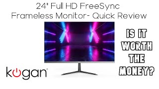 Kogan 24quot Full HD 75 Hz FreeSync Frameless Monitor Review [upl. by Arahsak]