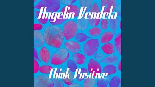 Think Positive Original Mix [upl. by Nuoras315]