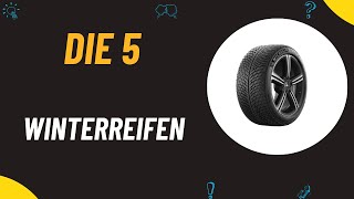 Die 5 Besten Winterreifen Test 2024  Besten Winterreifen Vergleich [upl. by Aihseyk]