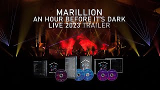 Marillion  An Hour Before Its Dark Live 2023  Now available on Bluray DVD and CD [upl. by Flynn]