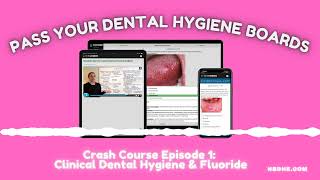 Dental Hygiene Board Nuggets 1 Clinical Dental Hygiene amp Fluoride [upl. by Venita]