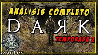 🧭 Análisis COMPLETO de la 2ª Temporada de DARK  Paradojas multiversos y viajes temporales [upl. by Oniuqa792]