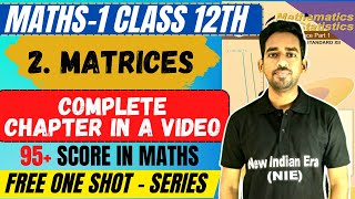 One shot Series 2 Matrices Class 12th Maths1 by newindianera nie maths logic cet [upl. by Ulrick417]