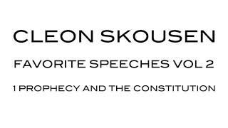 Prophecy and the Constitution by Cleon Skousen from Favorite Speeches Vol 2 [upl. by Korfonta]