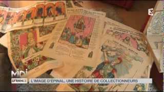 FEUILLETON  Limage dÉpinal une histoire de collectionneurs [upl. by Bran841]