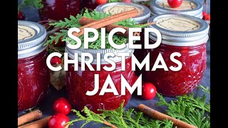 Spiced Christmas Jam [upl. by Tonia433]