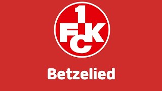 응원가 FC 카이저슬라우테른  Betzelied 가사해석 [upl. by Hnahc]