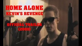 Home Alone Kevins Revenge  Official Trailer Bentley Bros [upl. by Boatwright]