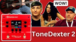 ToneDexter 2 Reaction With Dowina Guitars amp The Studio Rats  42gssix [upl. by Oisangi]