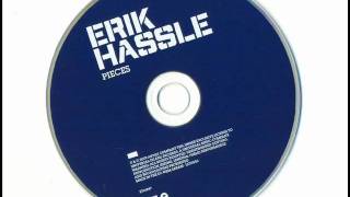 Erik Hassle  Love Me To Pieces [upl. by Farrow342]