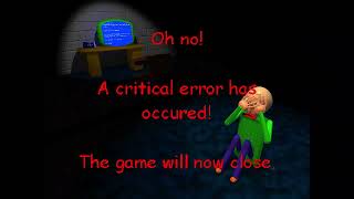 Baldis Basics Classic Remastered Critical Error Screen Prior to NULL Fight [upl. by Vod167]