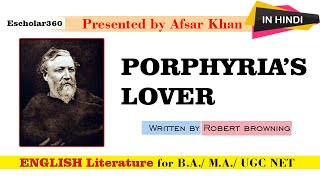 Porphyrias Lover  Robert Browning summary in Hindi   English LIterature [upl. by Anallise]