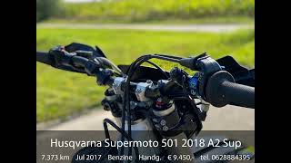 Husqvarna Supermoto 501 2018 A2 Supermotard Sm KTM Exc [upl. by Aleb]