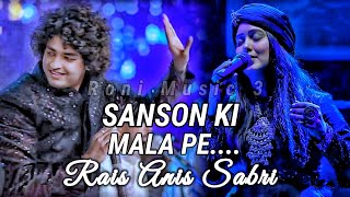 Sanson Ki Mala pe  Rais Anis Sabri  most viral qawwali 2024  new ghazal [upl. by Aneetsirk]