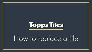 How To Replace a Tile  Topps Tiles [upl. by Carlton351]