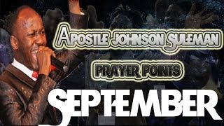 Apostle Johnson Suleman Prayer Points in September  Son Of The Prophet [upl. by Suh]