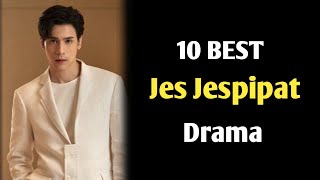 TOP 10 BEST Jes Jespipat thai drama 2024  jes Jespipat drama [upl. by Burck]