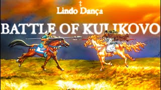 Battle of Kulikovo  Orthodox Edit  Lindo Dança [upl. by Zink]