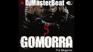 Gomorra 5 The SoundTrack MegamixMixed by DjMasterBeat [upl. by Letnohc]