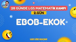 LGS 2025  EBOBEKOK  28 Günde LGS Matematik Kampı 2Gün [upl. by Dnalyr]