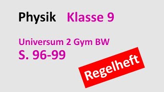 PHYSIK Kl 9 Kapitel 28 S 96 Regelheft  Universum 2 GYM BW [upl. by Elyrrad]