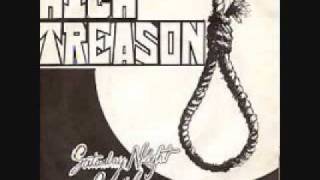 High Treason  Saturday Night Special [upl. by Most]