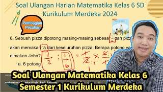 Latihan Soal Matematika Kelas 6 Bab 1 Kurikulum Merdeka Tahun 2024 [upl. by Ivett]