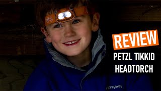 Petzl Tikkid Kids Head Torch Review [upl. by Thackeray]