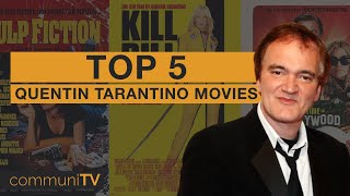 TOP 5 Quentin Tarantino Movies  Director [upl. by Kokoruda]