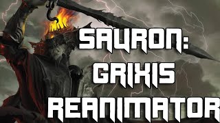 Sauron Grixis Reanimator [upl. by Strickman]