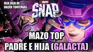 Mazo TOP con GALACTA y Papa GALACTUS  MARVEL SNAP [upl. by Ahsenak]