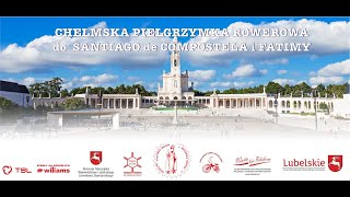 Chełmska Pielgrzymka Rowerowa do Santiago i do Fatimy 2024 [upl. by Anaujal]