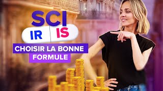 SCI  IR ou IS  Choisis la bonne formule pour optimiser ton patrimoine [upl. by Linders691]