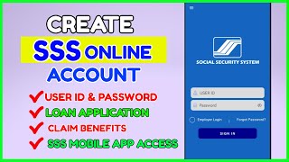 SSS User ID and Password Paano Gumawa ng SSS ONLINE Account  SSS Claim Benefits and Loans [upl. by Aillemac448]